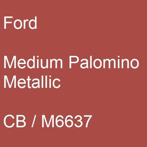 Ford, Medium Palomino Metallic, CB / M6637.